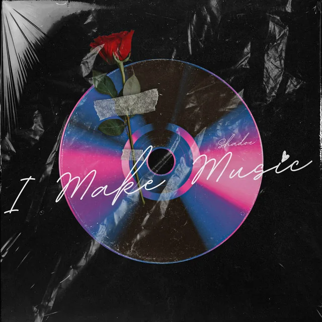 I Make Music cover art by Shadoe